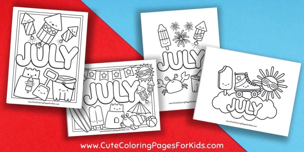 Four coloring sheets with the word July and summer themed elements