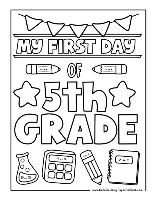 My First Day of 5th Grade coloring page with flag bunting and school supplies with happy faces