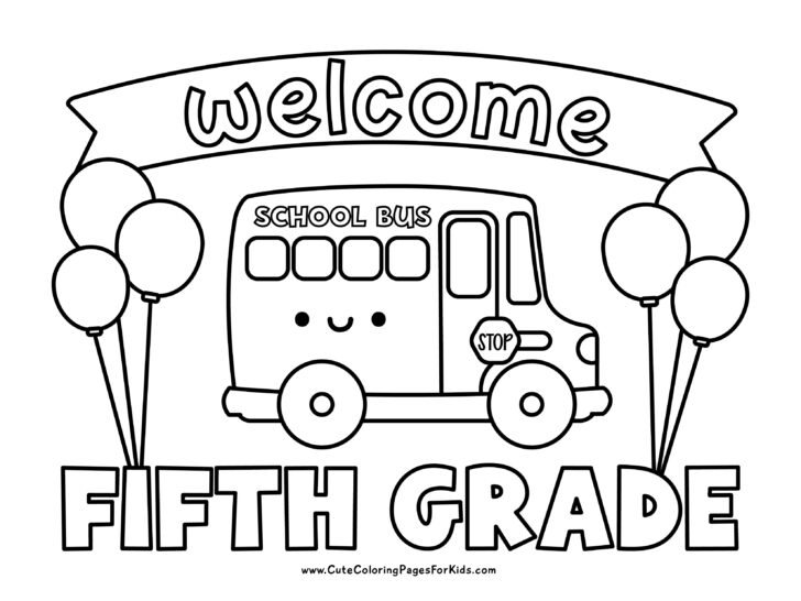 welcome to Fifth Grade coloring page with schoolbus, balloons, and welcome banner