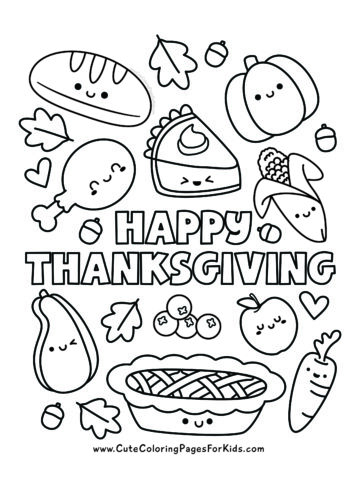 Happy Thanksgiving coloring page with cute Thanksgiving feast elements, including pie, turkey, corn, cranberries, carrot, bread, and leaves and acorns.