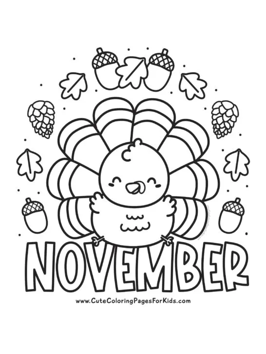 november coloring page with a cute and happy turkey surrounded by acorns, pine cones, and leaves, with the word november at the bottom